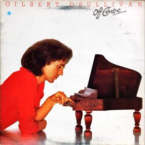 Gilbert O'Sullivan - Off Centre