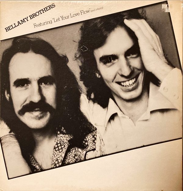 Bellamy Brothers - Featuring "Let Your Love Flow" (And Others)