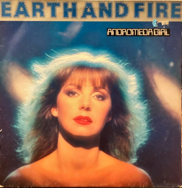 Earth And Fire - Andromeda Girl