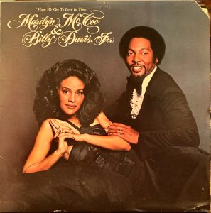 Marilyn McCoo & Billy Davis, Jr. - I Hope We Get To Love In Time