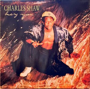 Charles Shaw - Hey You