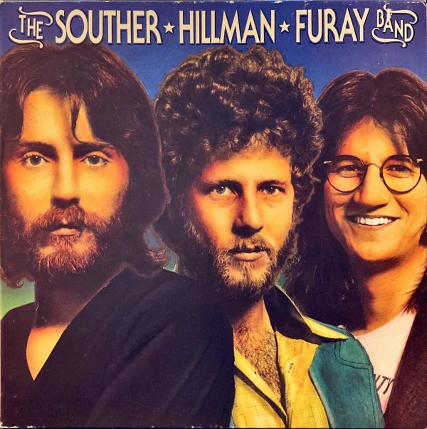 Souther-Hillman-Furay Band, The - The Souther-Hillman-Furay Band