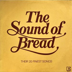 Bread - Sound Of Bread, The - Their 20 Finest Songs