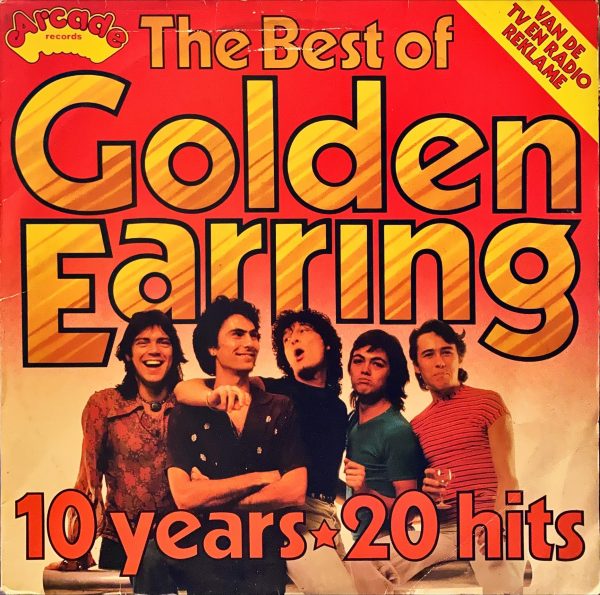Golden Earring - Best Of Golden Earring 10 Years 20 Hits, The