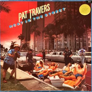 Pat Travers - Heat In The Street