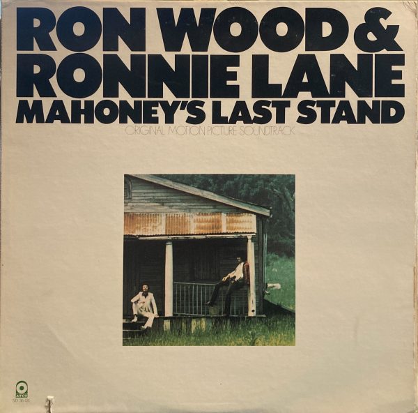 Ron Wood & Ronnie Lane - Mahoney's Last Stand - Original Motion Picture Soundtrack