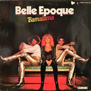 Belle Epoque - Bamalama