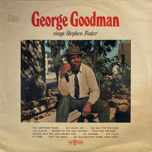 George Goodman - George Goodman Sings Stephen Foster