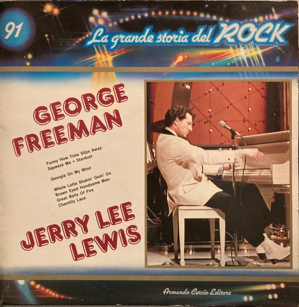 La Grande Storia Del Rock - 91 - George Freeman / Jerry Lee Lewis