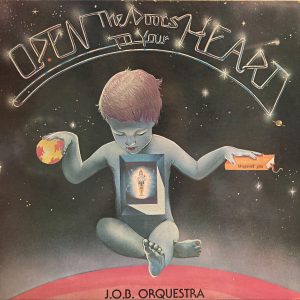 J.O.B. Orquestra - Open The Doors To Your Heart