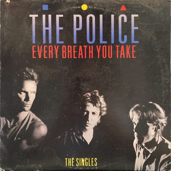 Police, The - Every Breath You Take (The Singles)
