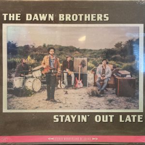 The Dawn Brothers - Stayin' Out Late