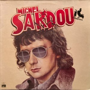 Michel Sardou - Michel Sardou