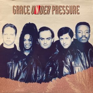 Grace Under Pressure - Grace Under Pressure