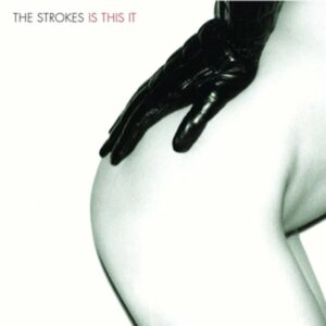 Strokes, The - Is This It