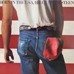 Bruce Springsteen - Born In The U.S.A.