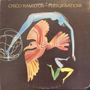 Chico Hamilton - Peregrinations