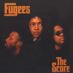 Fugees - Score, The