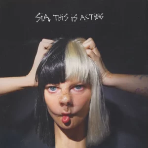 Sia - This Is Acting