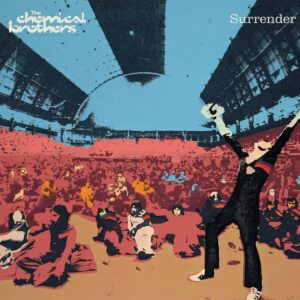 Chemical Brothers, The - Surrender