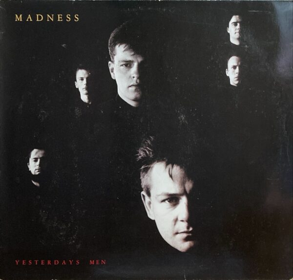 Madness - Yesterday's Men