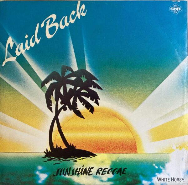 Laid Back - Sunshine Reggae / White Horse