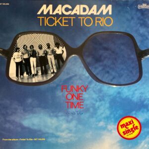 Macadam - Ticket To Rio