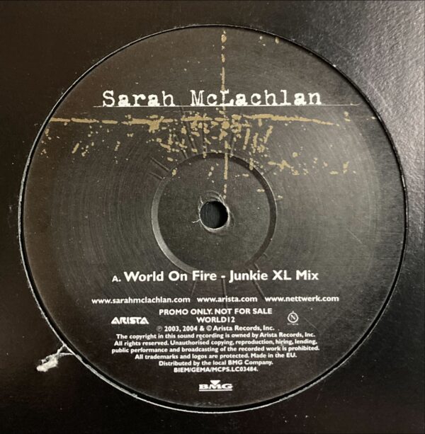 Sarah McLachlan - World On Fire / Stupid