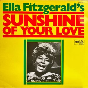 Ella Fitzgerald - Sunshine Of Your Love