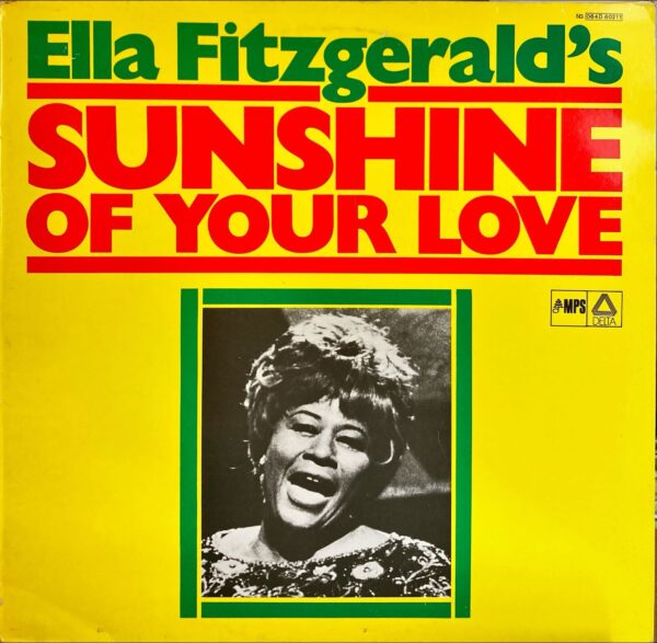 Ella Fitzgerald - Sunshine Of Your Love