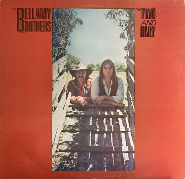 Bellamy Brothers - Two And Only, The