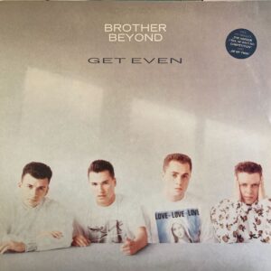 Brother Beyond - Get Even