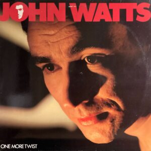 John Watts - One More Twist