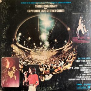 Three Dog Night - Captured Live At The Forum