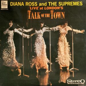 Diana Ross And The Supremes - Live' At London's Talk Of The Town