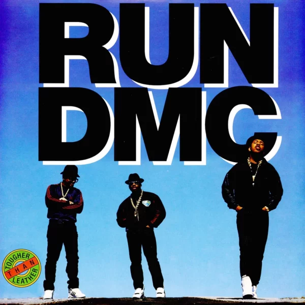 Run-DMC - Tougher Than Leather