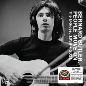 Bernard Butler - People Move On- The B-Sides