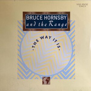 Bruce Hornsby And The Range - Way It Is, The