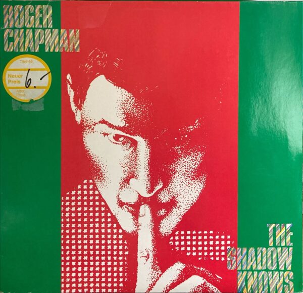 Roger Chapman - Shadow Knows, The