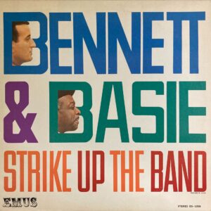 Tony Bennett With Count Basie & His Orchestra - Bennett & Basie Strike Up The Band