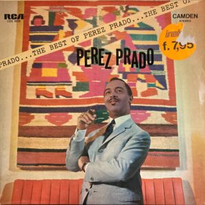 Perez Prado And His Orchestra - Best Of Perez Prado, The