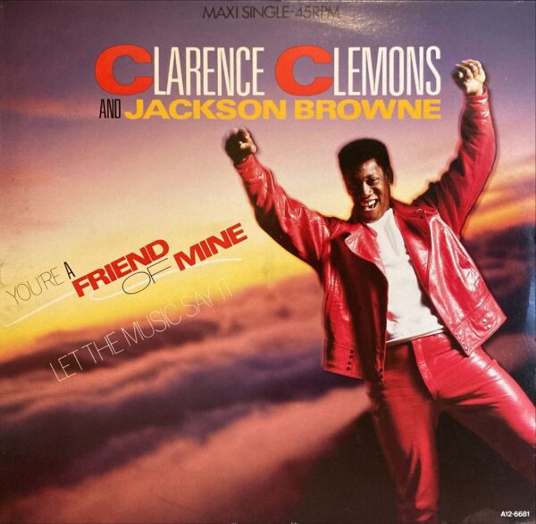 Clarence Clemons And Jackson Browne - You're A Friend Of Mine