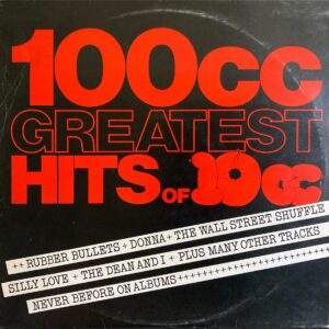 10cc - 100cc Greatest Hits Of 10cc