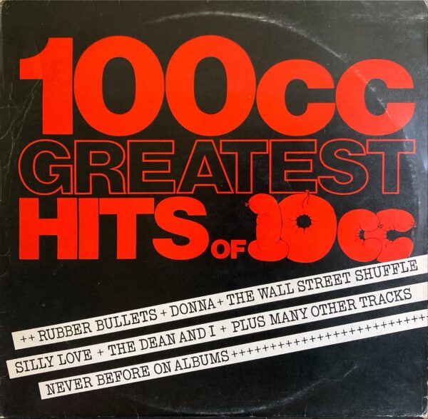 10cc - 100cc Greatest Hits Of 10cc