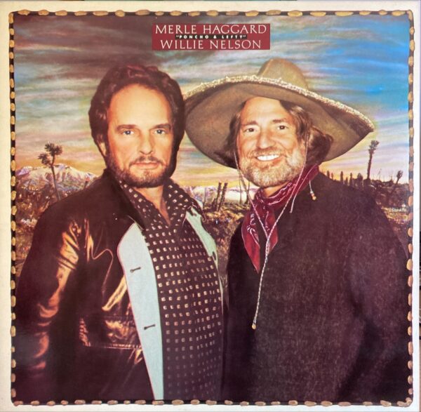 Merle Haggard / Willie Nelson - Poncho & Lefty