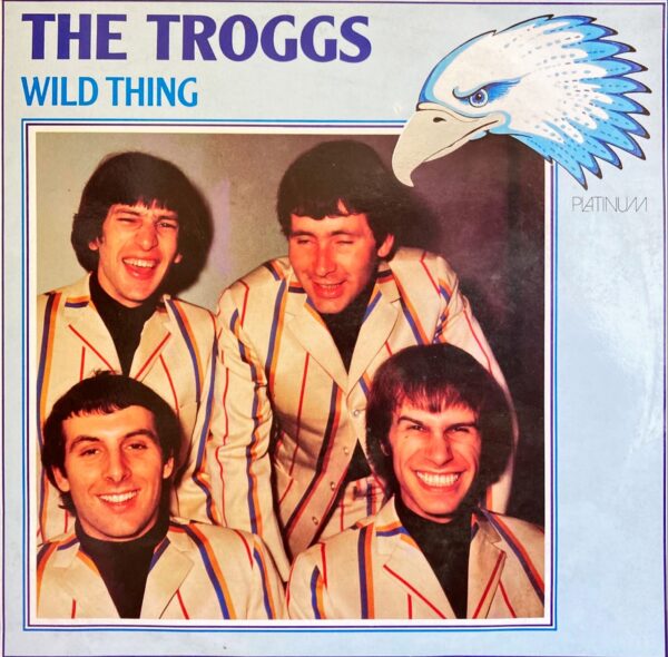 Troggs, The - Wild Thing