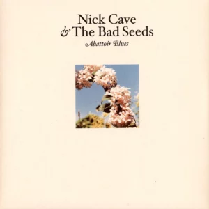 Nick Cave & The Bad Seeds - Abattoir Blues / The Lyre Of Orpheus