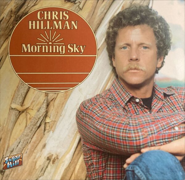 Chris Hillman - Morning Sky