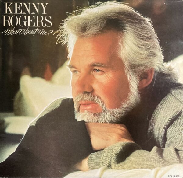 Kenny Rogers - What About Me?