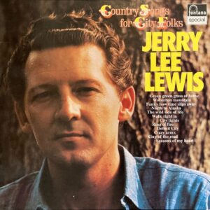Jerry Lee Lewis - Country Songs For City Folks